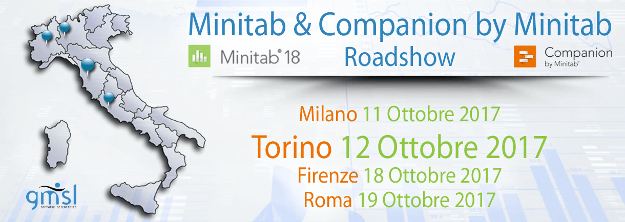 Roadshow_TO-2 Minitab 18 & Companion by Minitab Roadshow - Torino, 12 Ottobre 2017 
